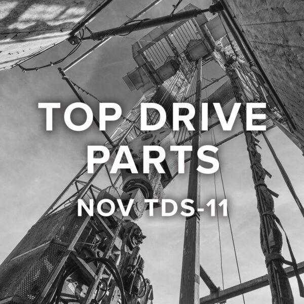 Spare Parts for NOV TDS-11 Top Drive Systems