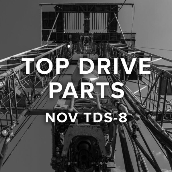 Spare parts for NOV TDS-8 Top Drive Systems